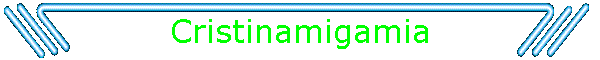 Cristinamigamia