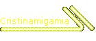 Cristinamigamia